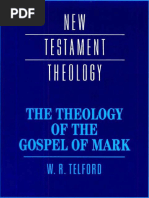 The Theology of The Gospel of Mark (New Testament Theology)