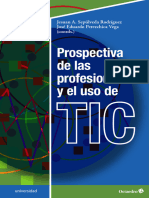 Prospectiva de Las Profesiones y El Uso de TIC. El Ejercicio de La Abogacía Por Medio de Las TIC en El Gobierno Federal.