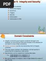 Domain Constraints Referential Integrity Assertions Triggers Security Authorization Authorization in SQL