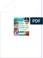 Instant Download 150 Screen Free Activities For Kids The Very Best and Easiest Playtime Activities Asia Citro PDF All Chapter