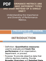 Why Performance Metrics Are Used and Why Different