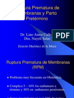 Ruptura Prematura de Membranas y Parto Pret Rmino