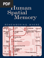 Human Spatial Memory Remembering Where