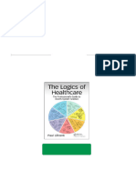 Instant Ebooks Textbook The Logics of Healthcare: The Professional's Guide To Health System Science 1st Edition Lillrank Download All Chapters