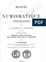 Manuel de Numismatique Française. T. II: Monnaies Royales Françaises Depuis Hugues Capet Jusqu'à La Révolution / Par A. Blanchet Et A. Dieudonné