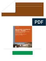 Full Reading Cicero S Final Years Receptions of The Post Caesarian Works Up To The Sixteenth Century With Two Epilogues 1st Edition Christoph Pieper Bram Van Der Velden Ebook All Chapters