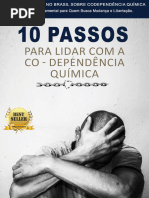 Os 10 Passos Essenciais para Lidar Com A Codependência Química