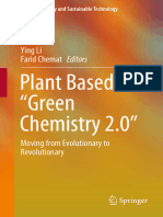 Plant Based "Green Chemistry 2.0" Moving From Evolutionary To Revolutionary by Ying Li, Farid Chemat