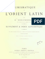 Numismatique de L'orient Latin. Supplément & Index Alphabetique / G. Schlumberger Avec Deux Planches Graveés Par L. Dardel Et Une Carte Des Ateliers Monétaires