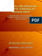 Mengenal Diri-Mengenal Pencipta-Terbukalah Rahasia Hidup