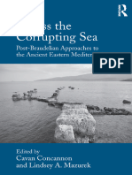 Cavan Concannon, Lindsey A. Mazurek - Across The Corrupting Sea. Post-Braudelian Approaches To The Ancient Eastern Mediterranean (Retail)