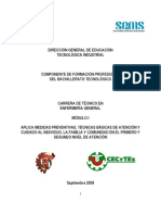 Módulo I Aplica Medidas Preventivas, Técnicas Básicas de Atención y Cuidado Al Individuo, La Familia y Comunidad en El Primero y Segundo Nivel de Atención