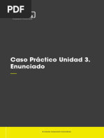 Caso Práctico Unidad 3. Enunciado: © Asturias Corporación Universitaria