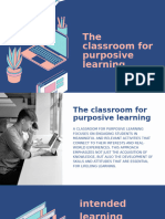 The Classroom For Purposive Learning