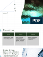 MIL Lesson 7 - Digital Divide Computer Addiction & Cyber Bullying