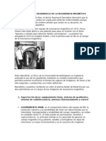 Historia Del Desarrollo de La Resonancia Magnética