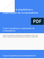 Aula 1 - Introdução À Arquitetura e Organização de Computadores