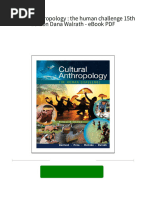 Instant Ebooks Textbook Cultural Anthropology: The Human Challenge 15th Edition Dana Walrath - Ebook PDF Download All Chapters