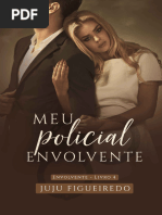 4 Meu Policial Envolvente (Envolvente) - Juju Figueiredo