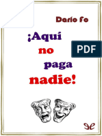 ¡Aqui No Paga Nadie!