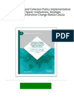 Economic Growth and Cohesion Policy Implementation in Italy and Spain: Institutions, Strategic Choices, Administrative Change Mattia Casula