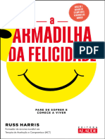 Armadilha Da Felicidade - Pare de Sofrer e Comece A Viver, A - Russ Harris