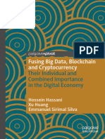 Fusing Big Data, Blockchain and Cryptocurrency: Their Individual and Combined Importance in The Digital Economy