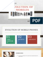 Evolution of Mobiles