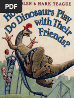 How Do Dinosaurs Play With Their Friends - Yolen, Jane - Aut Teague, Mark - Ill - Board Book Ed - , New York, 2006 - London - Scholastic - 9780439856546 - Anna's Archive