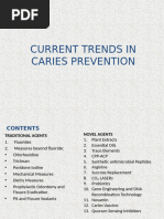 Current Trends in Caries Prevention