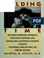 Holding Time How To Eliminate Conflict Temper Tantrums and Sibling Rivalry and Raise Happy Loving Successful Children Welch Martha G Z-Library