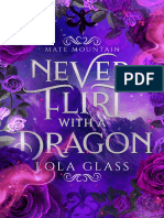 Lola Glass #65 - Never Flirt With A Dragon (Mate Mountain #2)