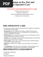 Preoperative, Perioperative and Post Operative Care