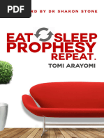 Eat, Sleep, Prophesy, Repeat - Tomi Arayomi - 1st, 2018 - Tomi Arayomi Ministries - 9780244134297 - Anna's Archive