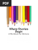 Where Stories Begin: A Workbook For Writers