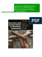 Security and Cooperation in Wireless Networks Thwarting Malicious and Selfish Behavior in The Age of Ubiquitous Computing 1st Edition Levente Buttyan