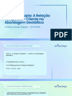 Aula 2 - Módulo 2 - Gestalt - A Relação Terapeuta-Cliente Na AB Gestáltica