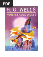 H. G. Wells - Hombres Como Dioses