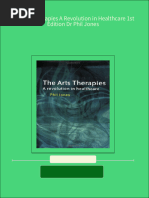 Full The Arts Therapies A Revolution in Healthcare 1st Edition DR Phil Jones Ebook All Chapters