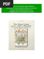 The Rose Cross and The Age of Reason Eighteenth Century Rosicrucianism in Central Europe and Its Relationship To The Enlightenment Christopher Mcintosh 2024 Scribd Download