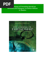 Get The Compass of Friendship Narratives Identities and Dialogues 1st Edition William K. Rawlins Free All Chapters