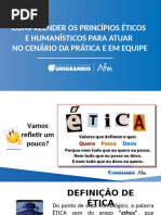 Semana 13 - Compreender Os Princípios Éticos e Humanísticos Pata Atuar No Cenário de Prática em Equipe