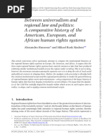 Between Universalism and Regional Law and Politics - A Comparative History of The American, European, and African Human Rights Systems