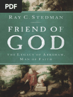 Friend of God The Legacy of Abraham, Man of Faith Ray C Stedman