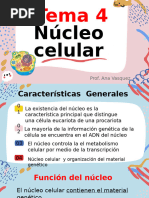 Tema 4 El NUCLEO Celular