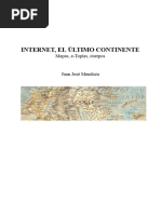 INTERNET - EL ÚLTIMO CONTINENTE - Mapas, E-Topías, Cuerpos 2017 - Manuscrito Versión Pre Print