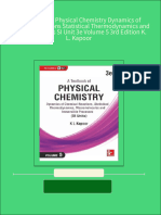 Instant Ebooks Textbook A Textbook of Physical Chemistry Dynamics of Chemical Reactions Statistical Thermodynamics and Macromolecules SI Unit 3e Volume 5 3rd Edition K. L. Kapoor Download All Chapters