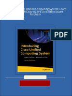 Introducing Cisco Unified Computing System: Learn Cisco UCS With Cisco UCSPE 1st Edition Stuart Fordham 2024 Scribd Download