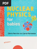 Nuclear Physics For Babies