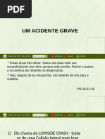 Slide - Um Acidente Grave